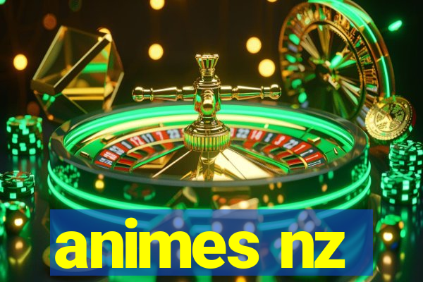 animes nz